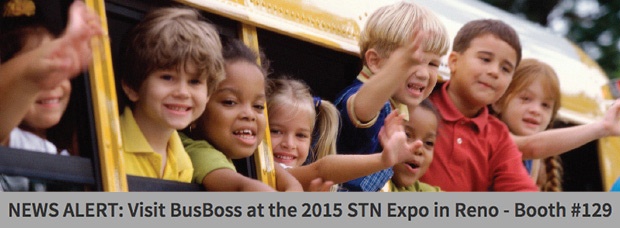 NEWS ALERT: Visit BusBoss at the 2015 STN Expo in Reno - Booth #129